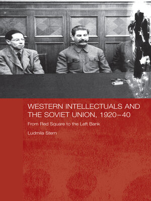 cover image of Western Intellectuals and the Soviet Union, 1920-40